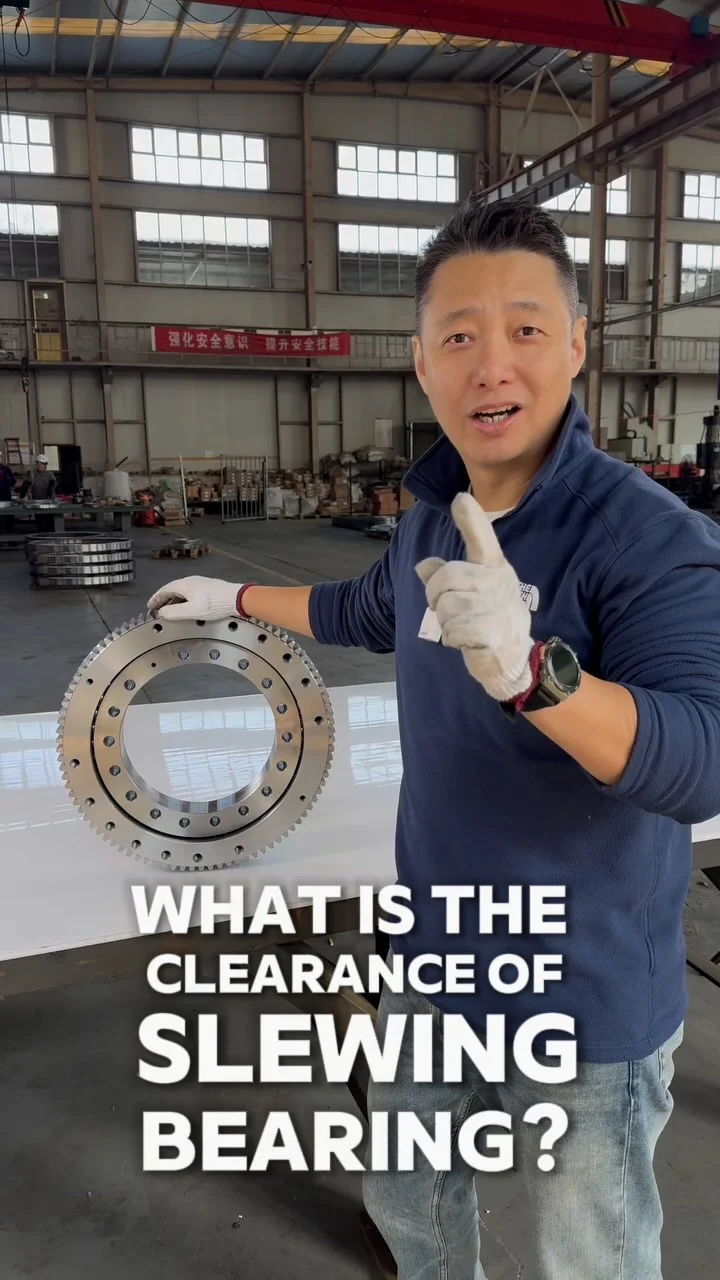 The clearance of a slewing bearing refers to the “tightness” or “looseness” between the rolling elements (such as…