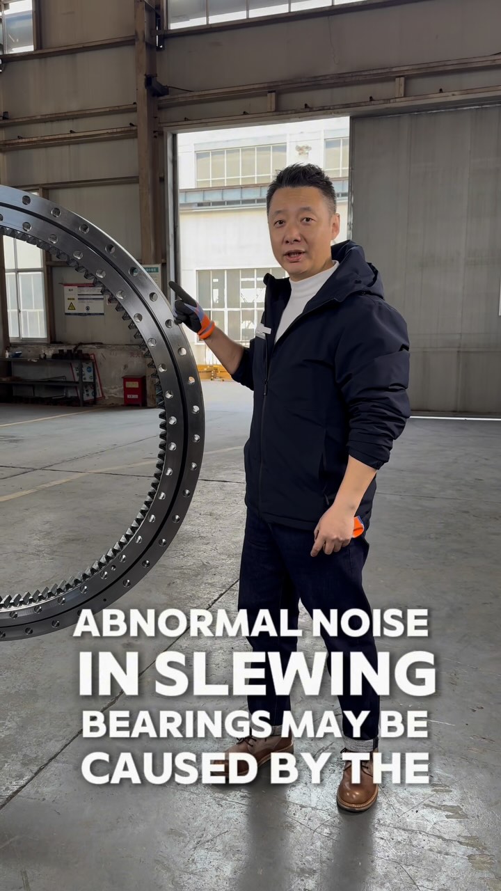 Causes of Abnormal Noise in Slewing Bearings Abnormal noise in slewing bearings may be caused by the following…
